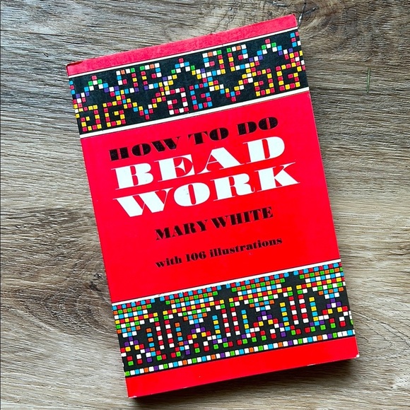 Vintage Other - Vintage How To Do Bead Work by Mary White Softcover Reprint of 1904 Book